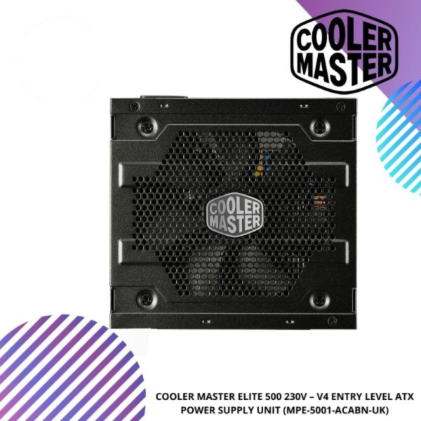 COOLER MASTER ELITE 500 230V – V4 ENTRY LEVEL ATX POWER SUPPLY UNIT (MPE-5001-ACABN-UK)