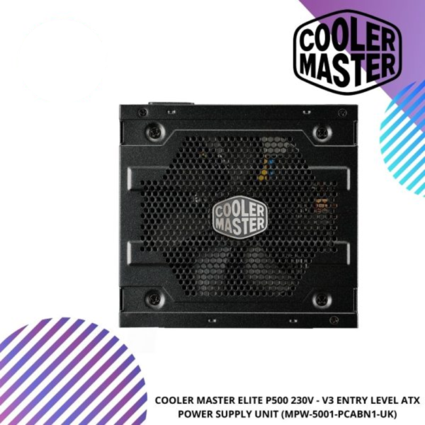COOLER MASTER ELITE P500 230V - V3 ENTRY LEVEL ATX POWER SUPPLY UNIT (MPW-5001-PCABN1-UK)