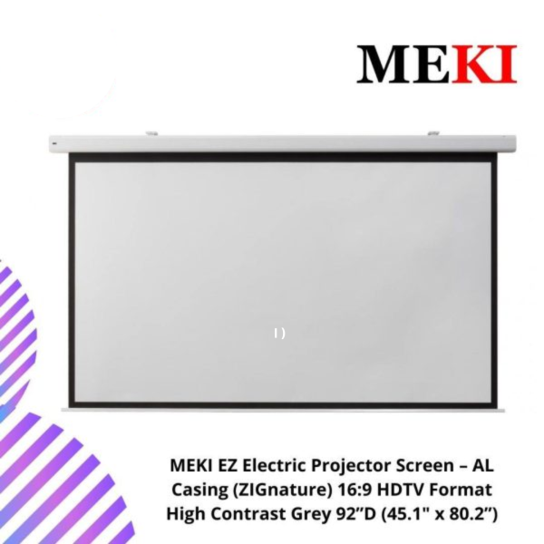 MEKI EZ Electric Projector Screen – AL Casing (ZIGnature) 16:9 HDTV Format High Contrast Grey 92”D (45.1" x 80.2”)
