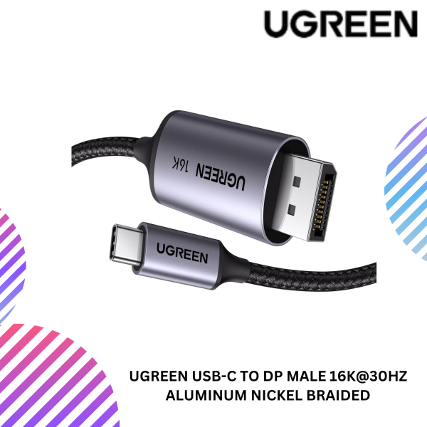 UGREEN USB-C TO DP MALE 16K@30HZ ALUMINUM NICKEL BRAIDED