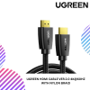 UGREEN HDMI CABLE VER 2.0 4K@60HZ WITH NYLON BRAID