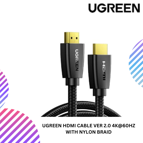 UGREEN HDMI CABLE VER 2.0 4K@60HZ WITH NYLON BRAID