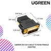 SHOPEELAZADA-2025-02-17T154026.804.png UGREEN DVI 24+1 MALE TO HDMI FEMALE ADAPTER