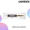 UGREEN AUDIO 2.5MM MALE TO 3.5MM FEMALE/ 3.5MM MALE TO 2.5MM FEMALE CONVERTER