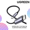 UGREEN USB-C TO DP MALE 8K ALUMINIUM NICKEL BRAIDED