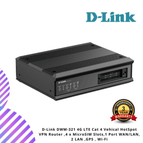 D-Link DWM-321 4G LTE Cat 4 Vehical HotSpot VPN Router ,4 x MicroSIM Slots,1 Port WAN/LAN, 2 LAN ,GPS , Wi-Fi