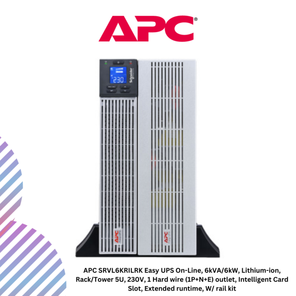 inc-20-40.png APC SRVL6KRILRK Easy UPS On-Line, 6kVA/6kW, Lithium-ion, Rack/Tower 5U, 230V, 1 Hard wire (1P+N+E) outlet, Intelligent Card Slot, Extended runtime, W/ rail kit