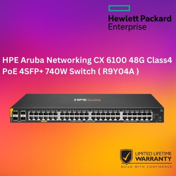 HPE Aruba Networking CX 6100 48G Class4 PoE 4SFP+ 740W Switch ( R9Y04A )
