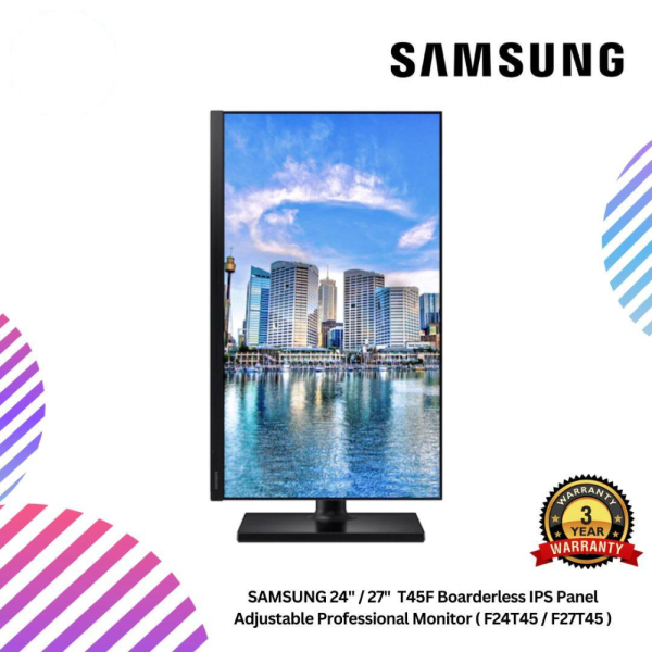 SAMSUNG 24" / 27"  T45F Boarderless IPS Panel Adjustable Professional Monitor ( F24T45 / F27T45 )
