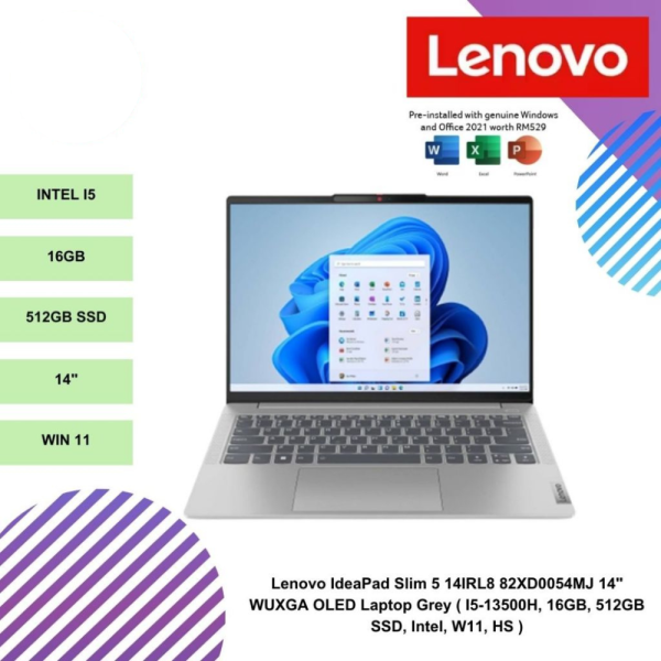 Lenovo IdeaPad Slim 5 14IRL8 82XD0054MJ 14" WUXGA OLED Laptop Grey ( I5-13500H, 16GB, 512GB SSD, Intel, W11, HS )