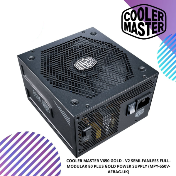 COOLER MASTER V650 GOLD - V2 SEMI-FANLESS FULL-MODULAR 80 PLUS GOLD POWER SUPPLY (MPY-650V-AFBAG-UK)