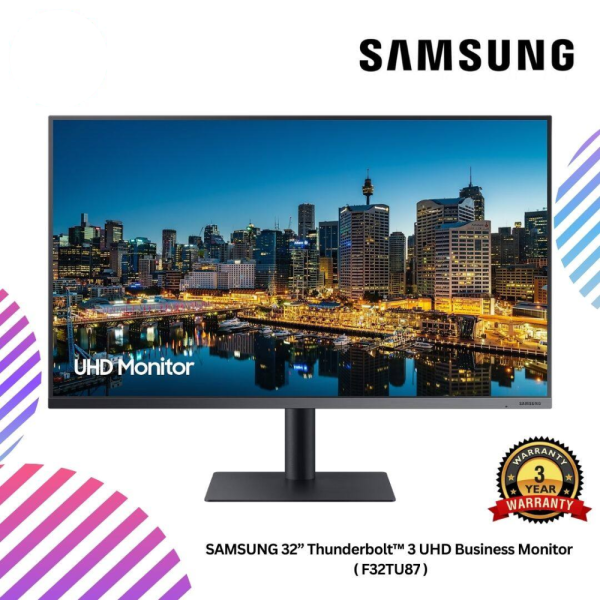 SAMSUNG 32” Thunderbolt™ 3 UHD Business Monitor  ( F32TU87 )