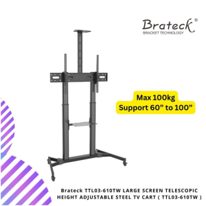 Brateck TTL03-610TW LARGE SCREEN TELESCOPIC HEIGHT ADJUSTABLE STEEL TV CART ( TTL03-610TW )